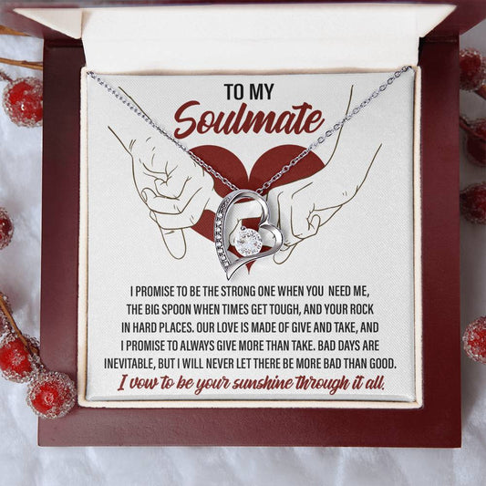 To My Soulmate - I Promise To Be Strong When You Need Me - Heart Necklace