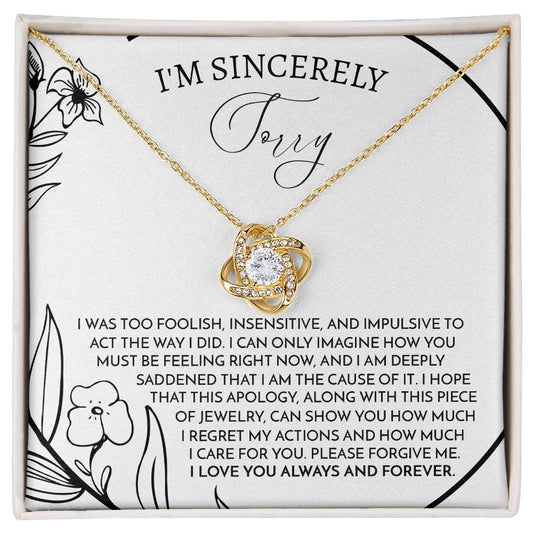 I'm Sincerely Sorry - I Was Too Foolish, Insensitive, And Impulsive To Act The Way I Did - Love Knot Necklace Gift