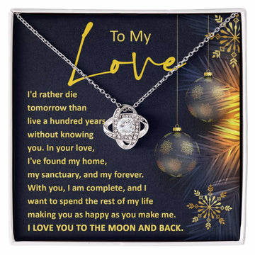 To my love - Live a hundred years - Love knot necklace