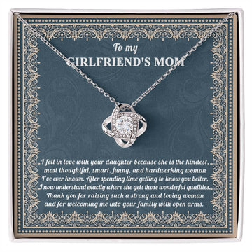 To My Girlfriend's Mom - Thank You For Raising A Strong And Loving Woman - Love Knot Necklace