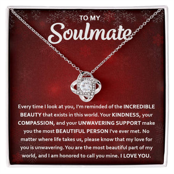 To my soulmate - Beautiful part - Love knot necklace