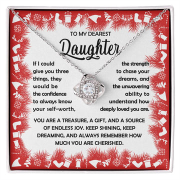 To my dearest daughter - Three things - Love knot necklace