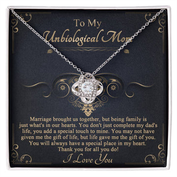 To My Unbiological Mom - Marriage Brought Us Together, But Being Family Is Just What's In Our Hearts - Love Knot Necklace