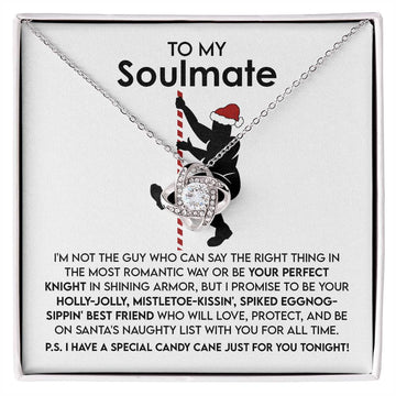 To My Soulmate - I'm Not The Guy Who Can Say The Right Thing In The Most Romantic Way Or Be Your Perfect Knight In Shining Armor - Love Knot Necklace Gift