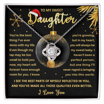 To my sweet daughter - The best thing - Love knot necklace