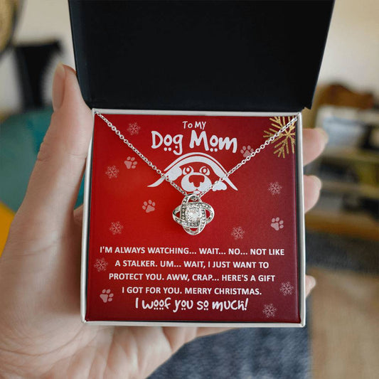 To My Dog Mom - I Woof You - Love Knot Necklace