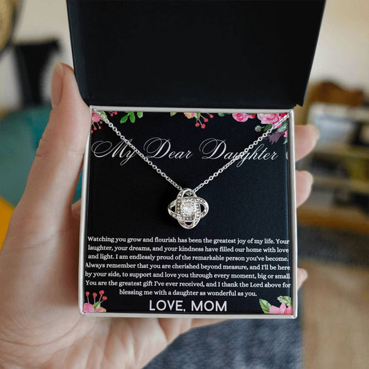 My Dear Daughter - Watching You Grow - Love Knot Necklace