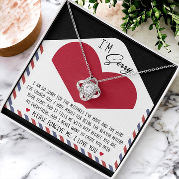 I'm Sorry -  I Am So Sorry For The Mistakes I've Made And The Hurt I've Caused You - Love Knot Necklace Gift For Lover