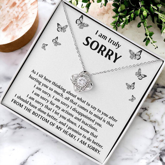 I Am Truly Sorry - As I Sit Here Thinking About What To Say To You After Hurting You So Much, All That Comes To Mind Is That I Am Sorry - Love Knot Necklace