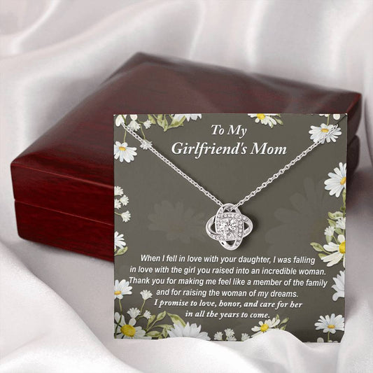 To My Girlfriend's Mom - I Fell In Love With The Girl You Raised Into An Incredible Woman - Love Knot Necklace