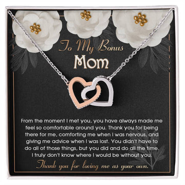 To My Bonus Mom - You Have Always Made Me Feel So Comfortable Around You - Interlocking Heart Necklace