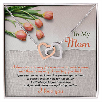 To My Mom - I Just Want You To Know That You Are Appreciated - Interlocking Heart Necklace