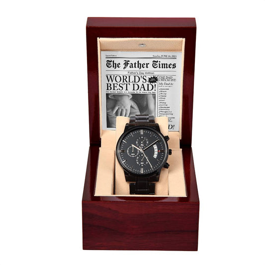 The Father Time - World's Best Dad! I Don't Need A Superhero When I Have You, Dad! - Black Chronograph Watch