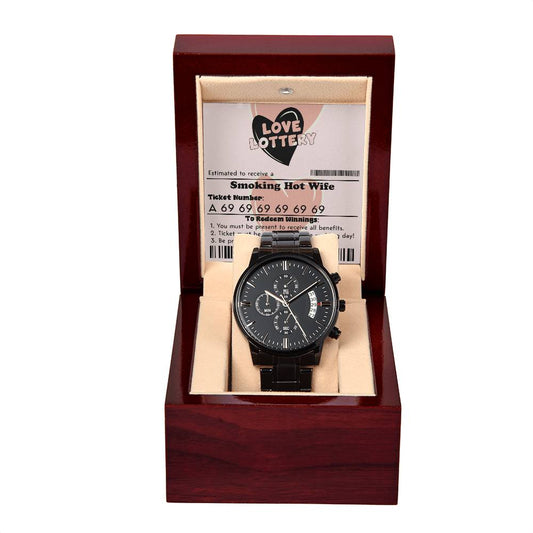 Love Lottery - Estimated To Receive A Smoking Hot Wife - Funny Gift From Wife To Husband For Anniversary or Birthday - Black Chronograph Watch Gift For Husband