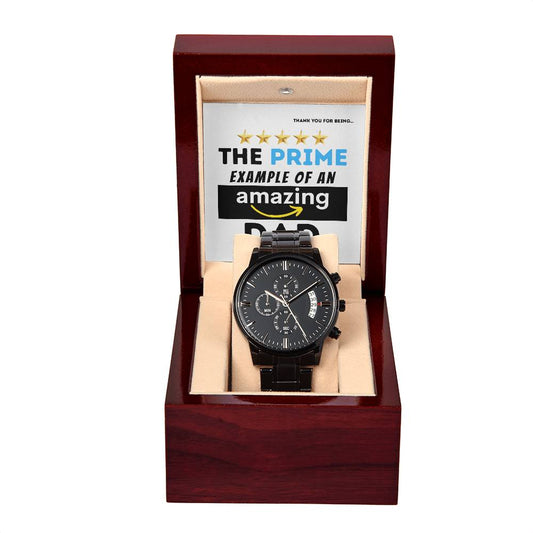 Funny Gift For Dad's Birthday - The Prime Example Of An Amazing Dad - Black Chronograph Watch