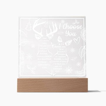 To My Soulmate - I Choose You - Printed Acrylic Plaque