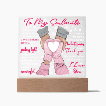 To My Soulmate - With You By My Side - Printed Acrylic Plaque