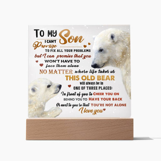 To my son - You're not alone - Acrylic plaque