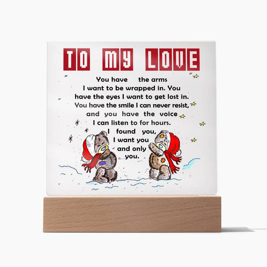 To my love - I found you - Acrylic plaque