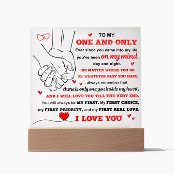 To My One And Only - I Will Love You Till The Very End - Printed Acrylic Plaque