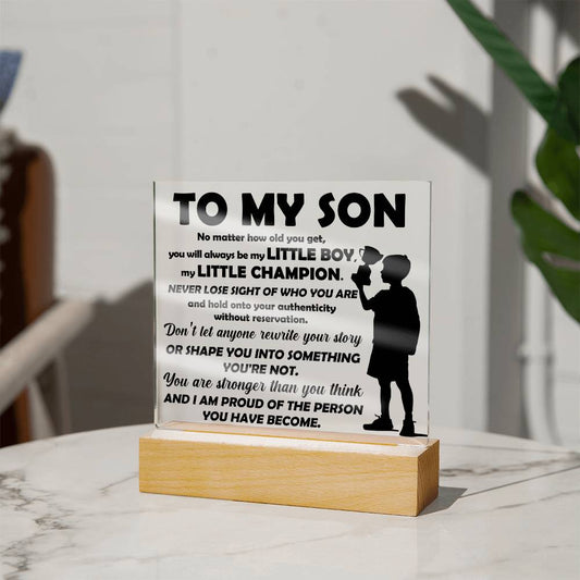 To My Son - No Matter How Old You Get, My Little Champion - Acrylic Plaque