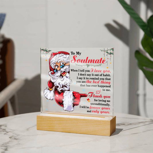 To My Soulmate - I Will Be Forever Yours - Printed Acrylic Plaque