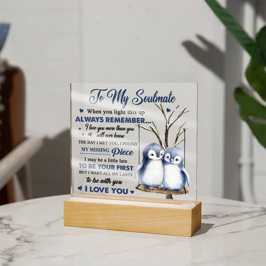 To My Soulmate - I Love You More -  Printed Acrylic Plaque