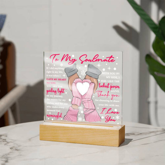 To My Soulmate - With You By My Side - Printed Acrylic Plaque