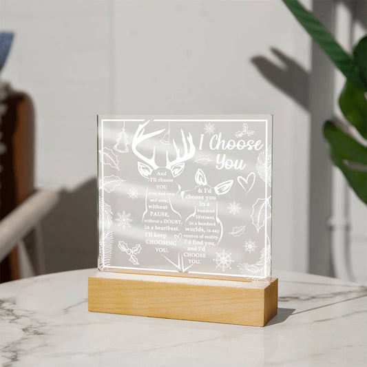 To My Soulmate - I Choose You - Printed Acrylic Plaque