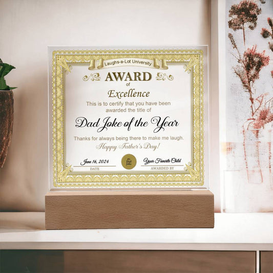 Funny Gift For Dad - Award Of Excellence - This Is To Certify That You Have Been Awarded The Title Of Dad Joke Of The Year - Printed Acrylic Plaque