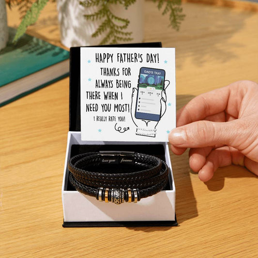 Funny Gift For Dad - Happy Father's Day! Thanks For Always Being There When I Need You Most! I Really Rate You - Love You Forever Bracelet