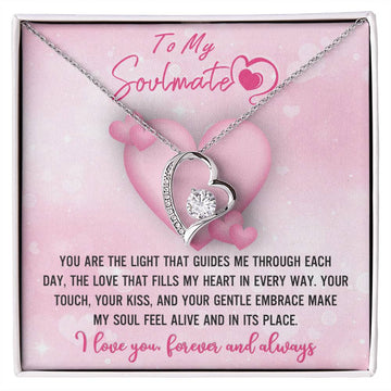 To My Soulmate - You Are The Light That Guides Me Through Each Day - Love Heart Necklace