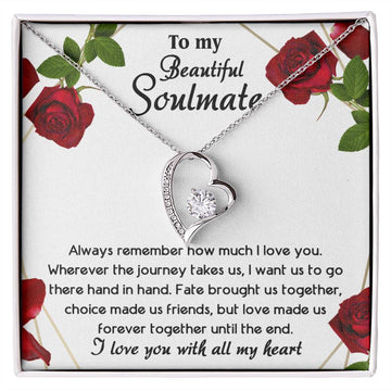 To My Beautiful Soulmate - Always Remember - Heart Necklace