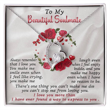 To My Beautiful Soulmate - You Make Me Smile Even When I Feel Like Crying - Love Heart Necklace