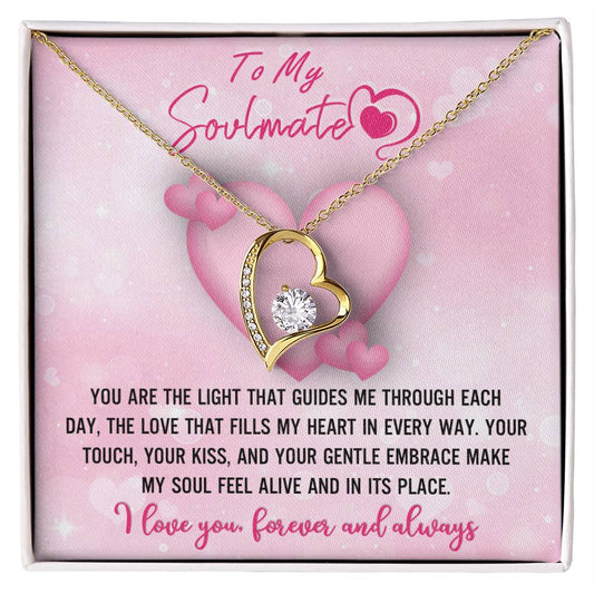 To My Soulmate - You Are The Light That Guides Me Through Each Day - Love Heart Necklace