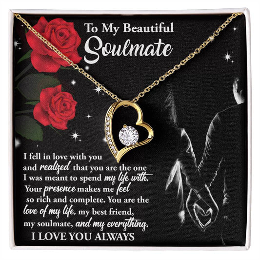 To My Beautiful Soulmate - I Realized That You Are The One - Love Heart Necklace