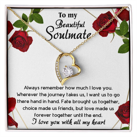 To My Beautiful Soulmate - Always Remember - Heart Necklace