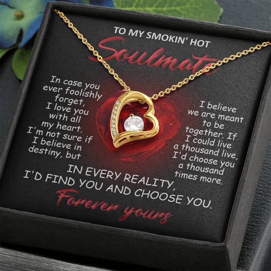 To My Smokin' Hot Soulmate - I Love You With All My Heart - Heart Necklace