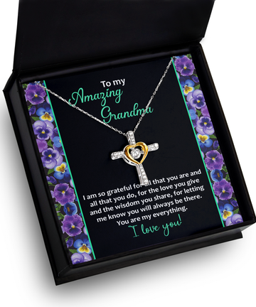 To My Amazing Grandma - I Am So Grateful For All That You Are And All That You Do. You Are My Everything - Cross Heart Necklace