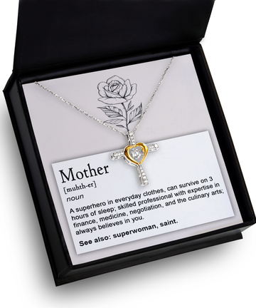 To A Wonderful Mother - A Superwoman, Saint, Superhero In Everyday Clothes, Skilled Professional With Expertise - Heart Cross Necklace