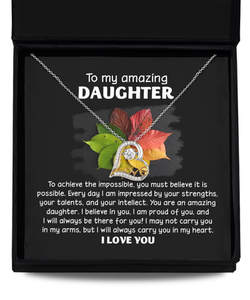 To My Amazing Daughter - To Achieve The Impossible, You Must Believe It Is Possible - Love Heart Necklace Gift From Parent