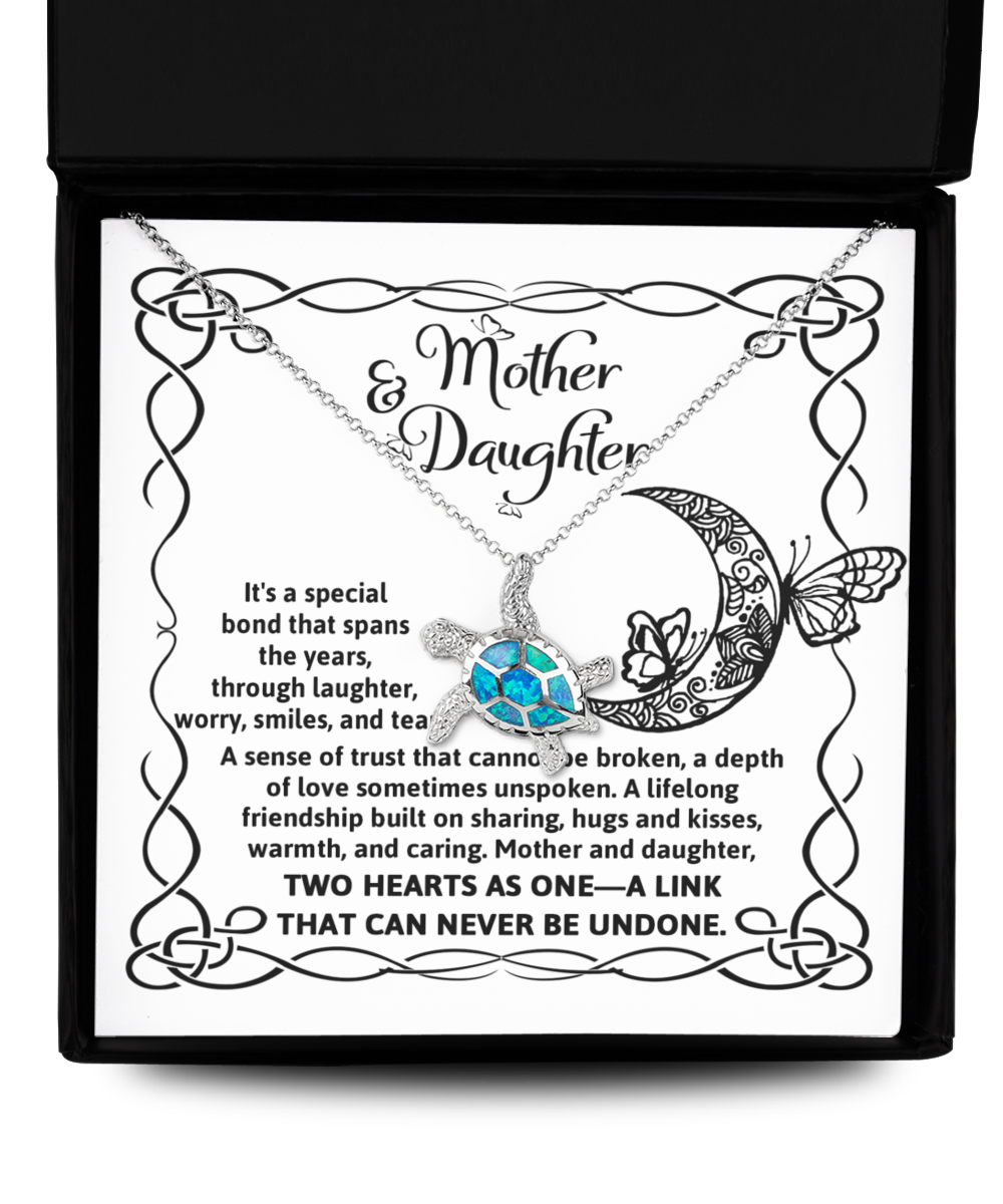 Mother & Daughter - It's A Special Bond That Spans The Years, Through Laughter, Worry, Smiles, And Tears - Opal Turtle Necklace Gift