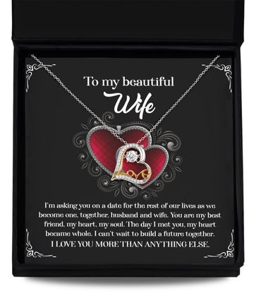 To My Beautiful Wife - I'm Asking You On A Date For The Rest Of Our Lives As We Become One, Together, Husband And Wife - Love Dancing Heart Necklace