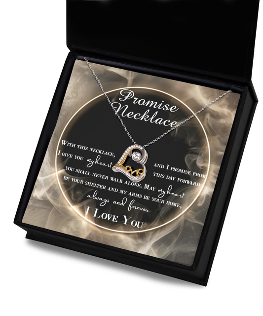 Promise Necklace - With This Necklace, I Give You My Heart And I Promise From This Day Forward You Shall Never Walk Alone - Love Dancing Heart Necklace