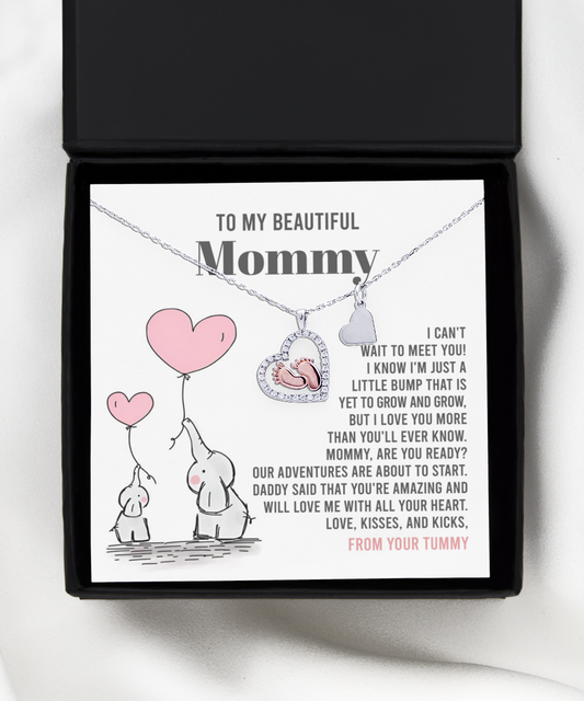 To My Beautiful Mommy - Our Adventures Are About To Start, Daddy Said That You're Amazing - Baby Feet Heart Necklace