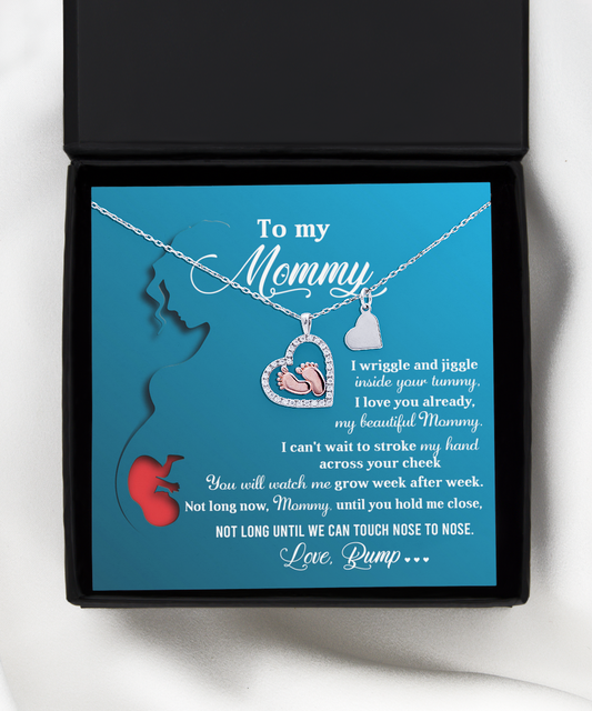 To My Mommy - I Wiggle And Jiggle Inside Your Tummy, I Love You Already - Baby Feet Heart Necklace