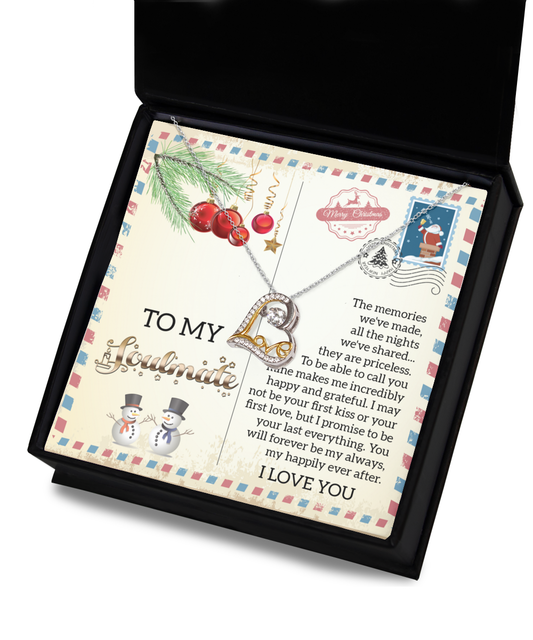 To My Soulmate - The Memories We've Made All The Night We've Shared...They Are Priceless - Love Heart Necklace Gift For Wife