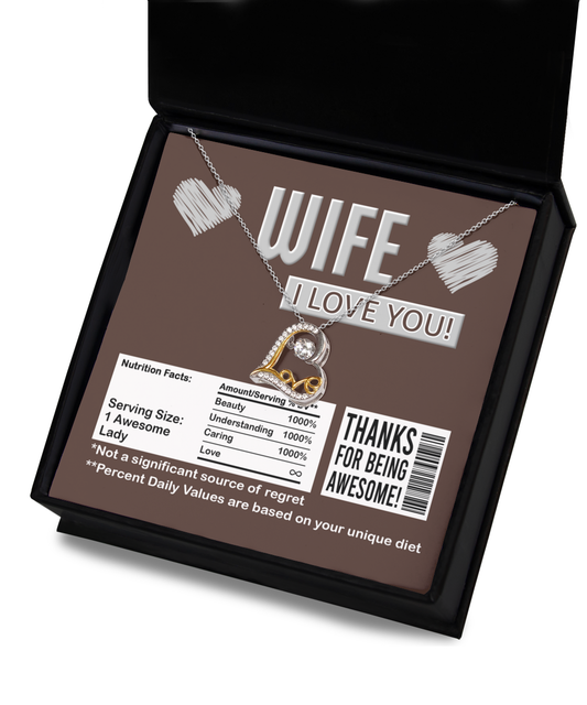 Wife, I Love You, Thanks For Being Awesome! - Funny Wife Nutrition Facts Message Card Gift - Perfect Birthday, Anniversary Gift - Love Dancing Heart Necklace