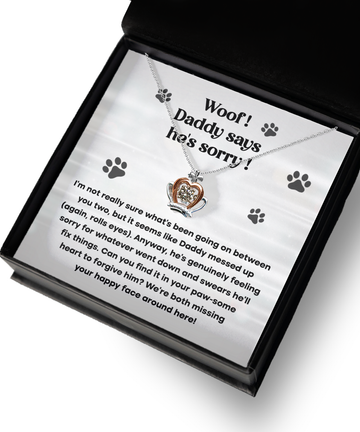 Woof, Daddy Says He's Sorry, Funny Message Card Crown Pendant Necklace For Dog Mom