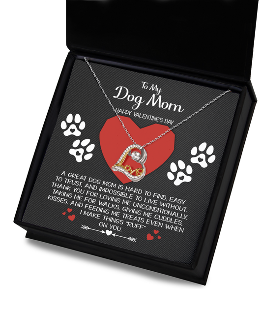 To My Dog Mom - A Great Dog Mom Is Hard To Find - Love Dancing Necklace